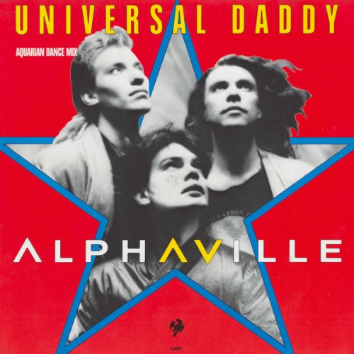 Alphaville – Universal Daddy – EP (2021 Remaster) (1986/2021) [FLAC, 24bit, 96 kHz]