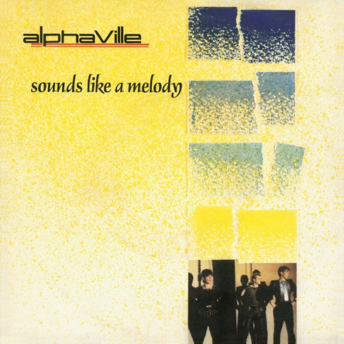 Alphaville – Sounds Like a Melody EP (2019 Remaster) (1984/2019) [FLAC, 24bit, 44,1 kHz]