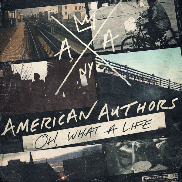 American Authors – Oh, What A Life (2014) [Official Digital Download 24bit/44,1kHz]