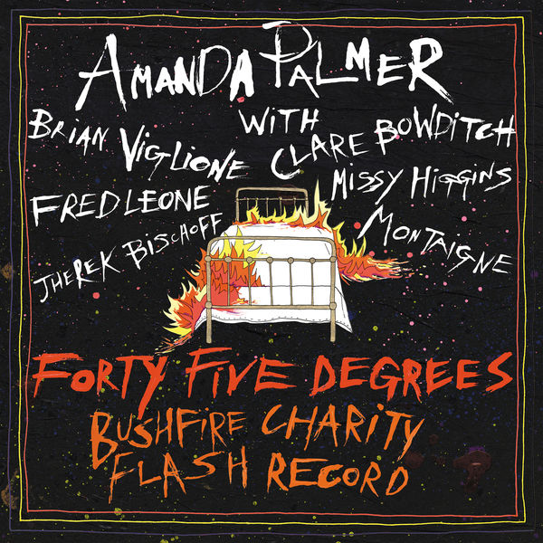 Amanda Palmer - Amanda Palmer & Friends Present Forty-Five Degrees: Bushfire Charity Flash Record (2020) [Official Digital Download 24bit/48kHz] Download