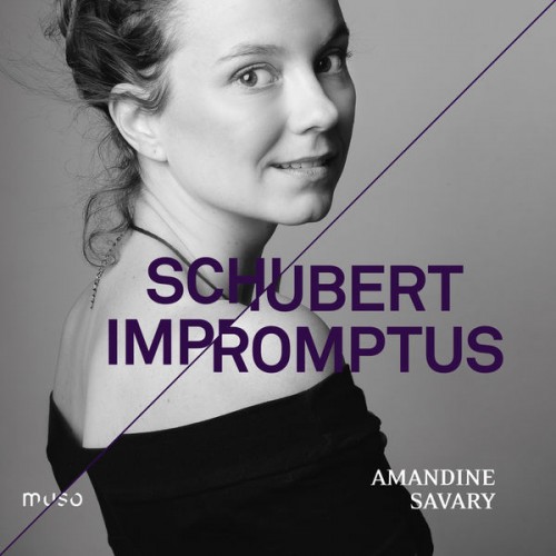 Amandine Savary – Schubert: Impromptus, D. 899 & D. 935 (2017) [FLAC, 24bit, 96 kHz]