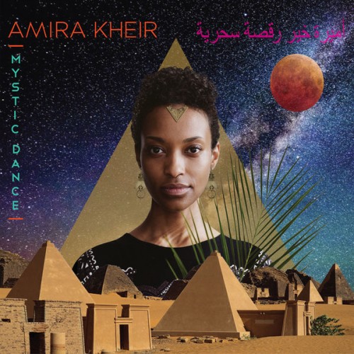 Amira Kheir – Mystic Dance (2018) [FLAC, 24bit, 96 kHz]