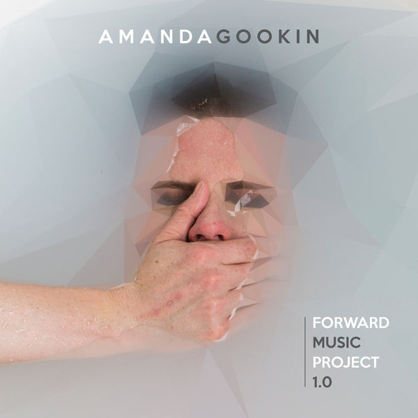 Amanda Gookin – Forward Music Project 1.0 (2020) [Official Digital Download 24bit/96kHz]
