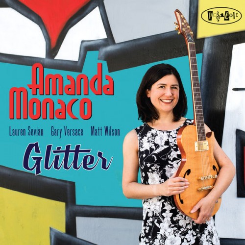 Amanda Monaco - Glitter (2017) Download