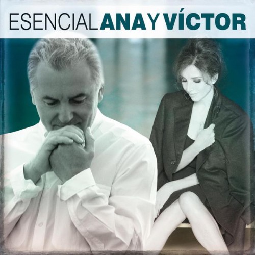 Ana Belén – Esencial Ana y Victor (2014) [24bit FLAC]