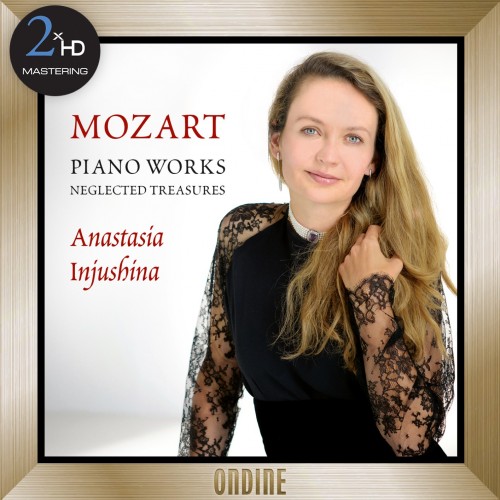 Anastasia Injushina – Mozart: Piano Works – Neglected Treasures (2014/2016) [FLAC 24bit, 192 kHz]