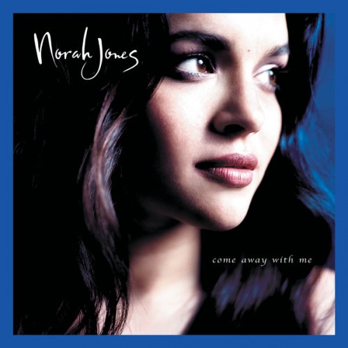 Norah Jones – Come Away With Me (Remastered 2022) (2002/2022) [FLAC 24bit, 96 kHz]