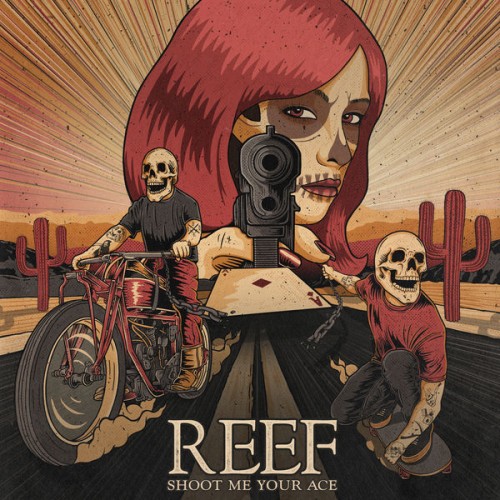 Reef – Shoot Me Your Ace (2022) [FLAC 24bit, 44,1 kHz]