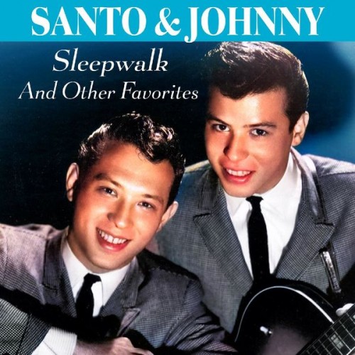 Santo & Johnny – Sleep Walk and Other Favorites (Remastered) (2022) [FLAC 24bit, 44,1 kHz]