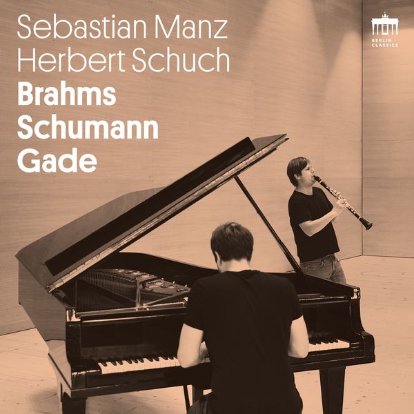 Sebastian Manz & Herbert Schuch – Brahms Schumann Gade (2022) [Official Digital Download 24bit/48kHz]