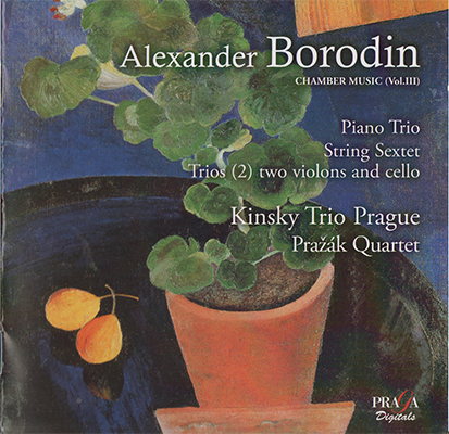 Kinsky Trio Prague, Prazak Quartet – Alexander Borodin – Chamber Music Vol. III (2011) MCH SACD ISO + Hi-Res FLAC