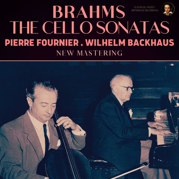 Pierre Fournier - Brahms: The Cello Sonatas by Pierre Fournier (2022) [Official Digital Download 24bit/96kHz] Download