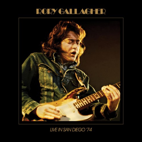 Rory Gallagher – Live In San Diego ’74 (2022) [FLAC 24bit, 96 kHz]