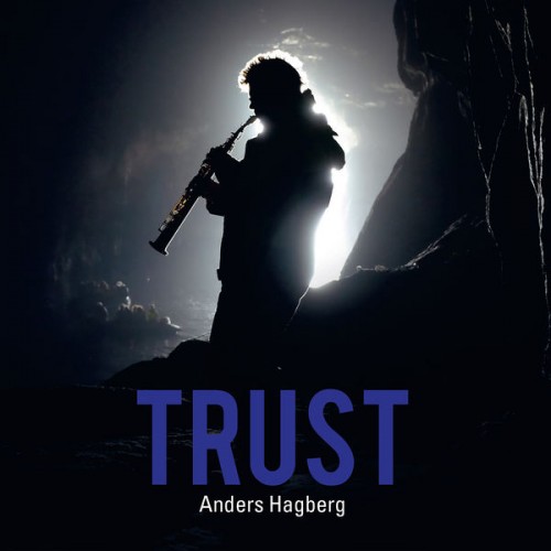 Anders Hagberg – Trust (2018)