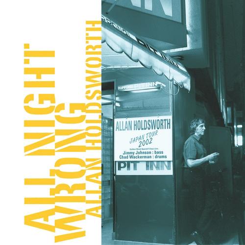 Allan Holdsworth – All Night Wrong (2002) MCH SACD ISO + Hi-Res FLAC