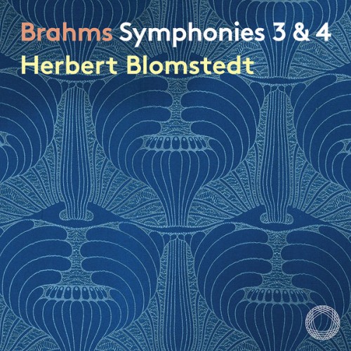 Gewandhausorchester Leipzig, Herbert Blomstedt – Brahms: Symphonies Nos. 3 & 4 (2022) [FLAC 24bit, 96 kHz]