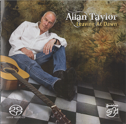 Allan Taylor – Leaving At Dawn (2009) MCH SACD ISO + Hi-Res FLAC