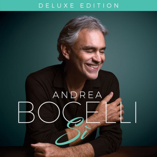 Andrea Bocelli – Sì (Deluxe Edition) (2018) [24bit FLAC]