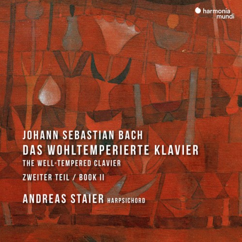 Andreas Staier – J.S. Bach: The Well-Tempered Clavier, Book 2 (2021) [FLAC 24bit, 96 kHz]