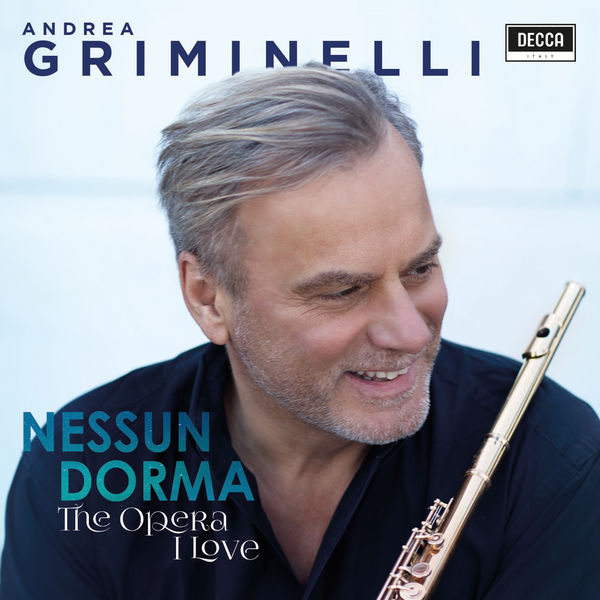 Andrea Griminelli – Nessun Dorma (2019) [Official Digital Download 24bit/96kHz]