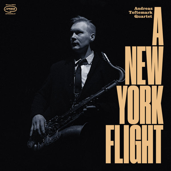 Andreas Toftemark – A New York Flight (2021) [Official Digital Download 24bit/44,1kHz]