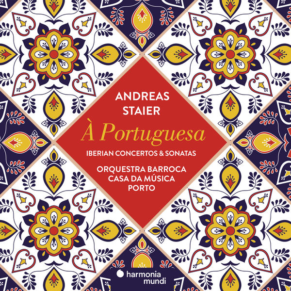 Andreas Staier, Orquestra barroca Casa da Música – À Portuguesa (2018) [Official Digital Download 24bit/96kHz]