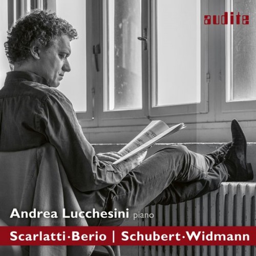 Andrea Lucchesini – Dialogues (Scarlatti & Berio / Schubert & Widmann) (2018) [FLAC 24bit, 96 kHz]