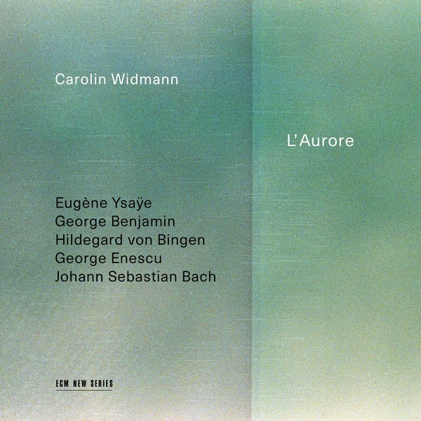 Carolin Widmann - L’Aurore (2022) 24bit FLAC Download