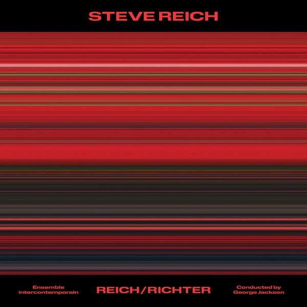 Ensemble Intercontemporain - Steve Reich: Reich/Richter (2022) 24bit FLAC Download
