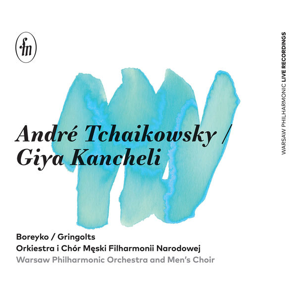 Ilya Gringolts, Warsaw Philharmonic Orchestra & Andrey Boreyko – Tchaikowsky: Violin Concerto Classico – Kancheli: Libera me (Quasi-Requiem) [Live] (2022) [Official Digital Download 24bit/48kHz]