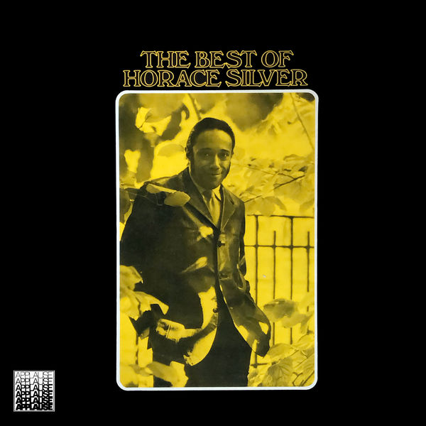 Horace Silver – The Best of Horace Silver (1969/2022) [Official Digital Download 24bit/96kHz]
