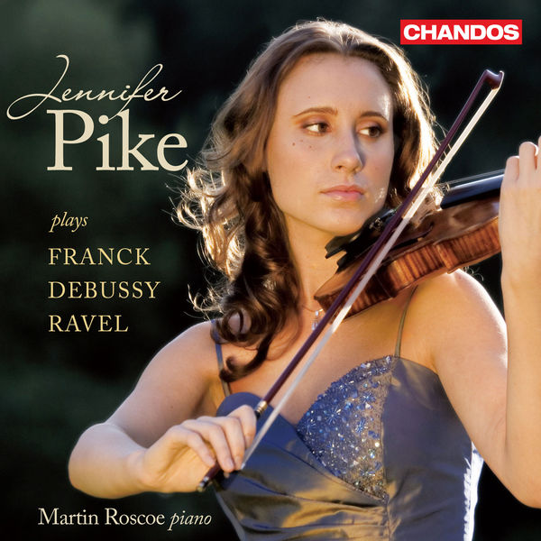 Jennifer Pike, Martin Roscoe – Jennifer Pike Plays French Violin Sonatas (2011/2022) [Official Digital Download 24bit/96kHz]