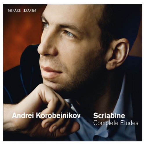 Andrei Korobeinikov – Scriabin: Complete Etudes (2014) [FLAC 24bit, 44,1 kHz]