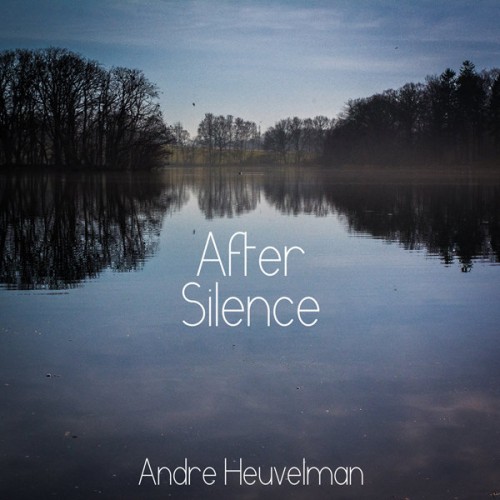 Andre Heuvelman – Silence (2013) [FLAC 24bit, 88,2 kHz]