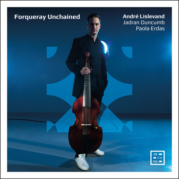 André Lislevand, Jadran Duncumb, Paola Erdas – Forqueray Unchained (2021) [Official Digital Download 24bit/96kHz]