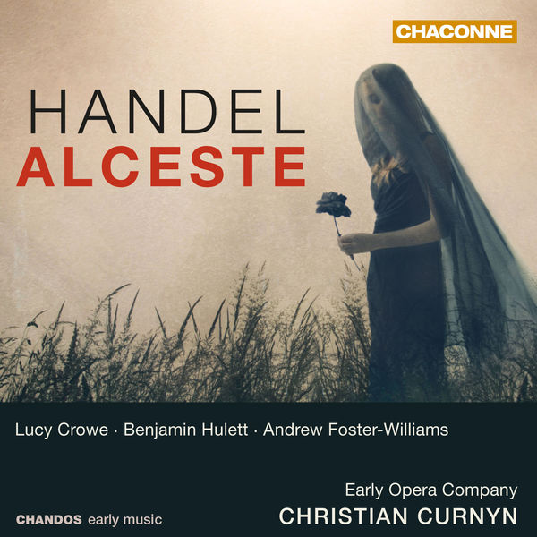 Andrew Foster-Williams, Early Opera Company, Christian Curnyn – Handel: Alceste (2012/2021) [Official Digital Download 24bit/96kHz]