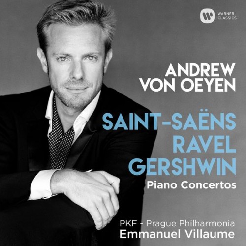 Andrew von Oeyen, Prague Philharmonia, Emmanuel Villaume – Saint-Saëns, Ravel & Gershwin: Piano Concertos (2017) [FLAC 24bit, 48 kHz]