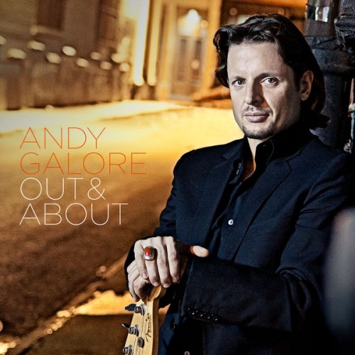 Andy Galore - Out and About (2014) Download