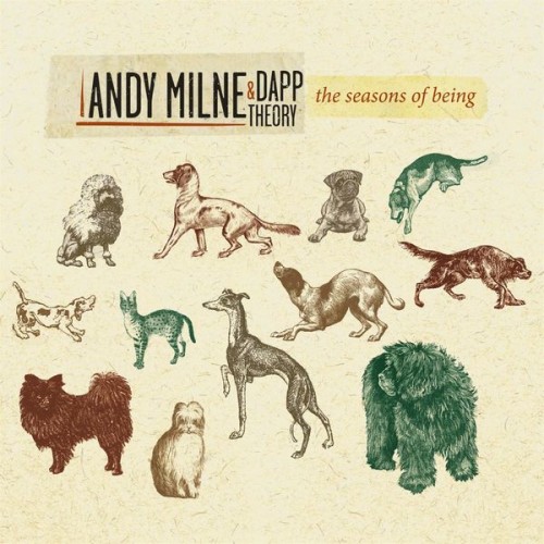 Andy Milne & Dapp Theory – The Seasons of Being (2018) [24bit FLAC]