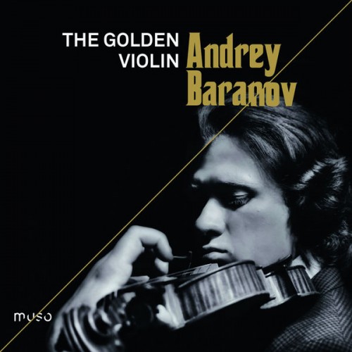 Andrey Baranov, Maria Baranova – The Golden Violin (2018) [FLAC 24bit, 88,2 kHz]
