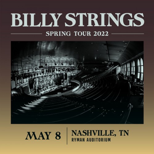 Billy Strings – 2022-05-08 – Ryman Auditorium, Nashville, TN (2022) [FLAC 24bit, 48 kHz]