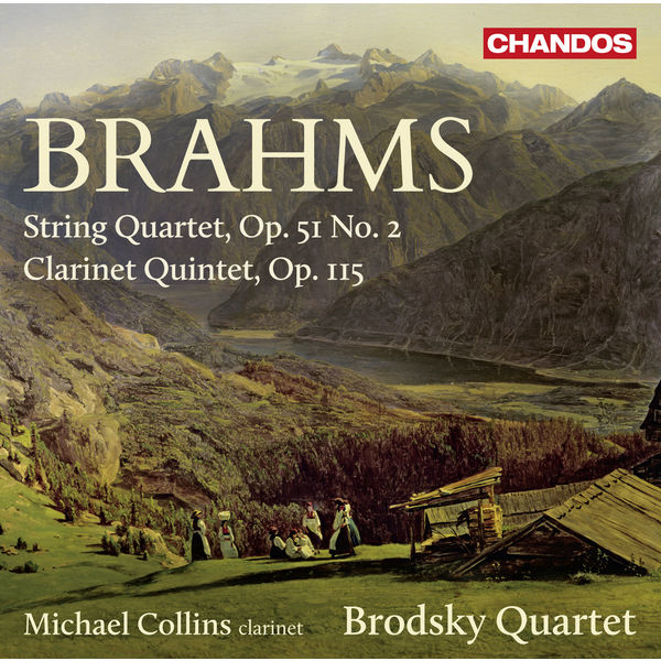 Brodsky Quartet & Michael Collins – Brahms: String Quartet in A Minor & Clarinet Quintet (2014/2022) [Official Digital Download 24bit/96kHz]