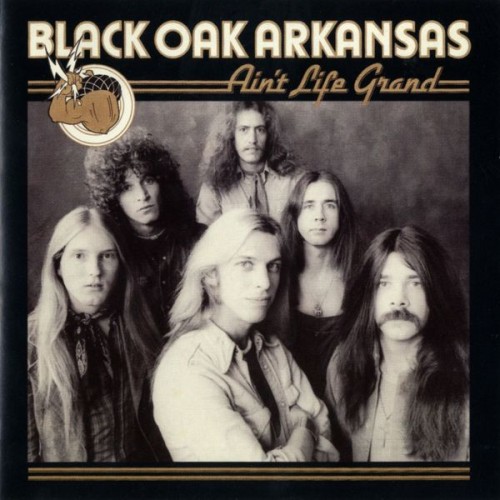 Black Oak Arkansas – Ain’t Life Grand (1975/2000) [FLAC 24bit, 96 kHz]