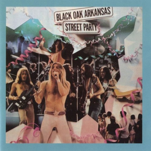 Black Oak Arkansas – Street Party (1974/2000) [FLAC 24bit, 96 kHz]