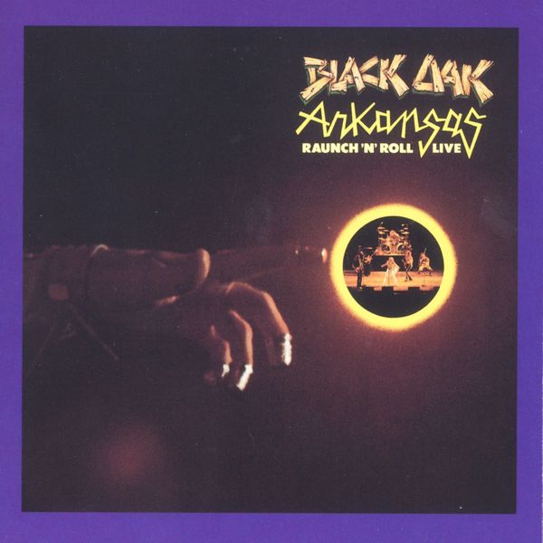 Black Oak Arkansas - Raunch N' Roll (Live) (1973/2000) [FLAC 24bit/96kHz]