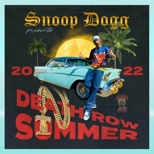 Snoop Dogg – Snoop Dogg Presents Death Row Summer 2022 (2022) [FLAC]