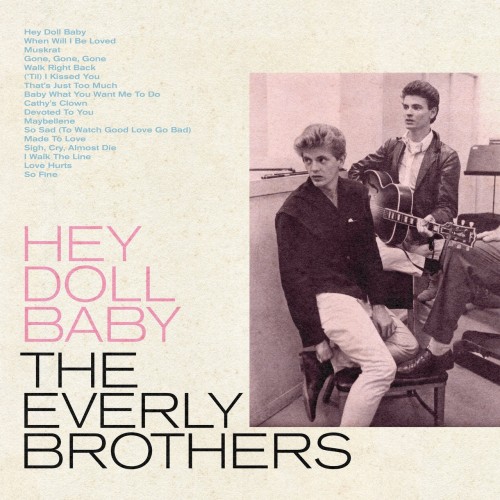 The Everly Brothers – Hey Doll Baby (2022) Hi-Res