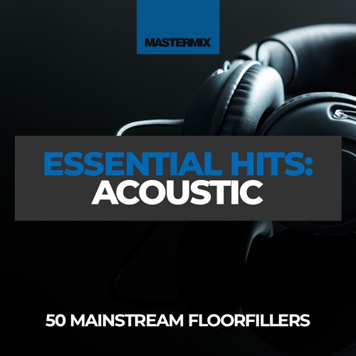 VA – Mastermix Essential Hits – Acoustic (2022) MP3 320kbps