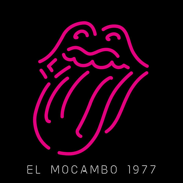 The Rolling Stones – Live At The El Mocambo (2022) [Official Digital Download 24bit/96kHz]