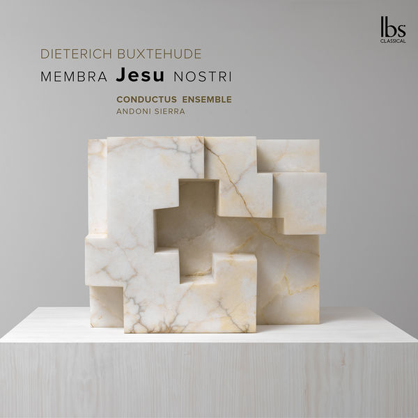 Conductus Ensemble, Andoni Sierra - Membra Jesu nostri (2022) [FLAC 24bit/96kHz] Download